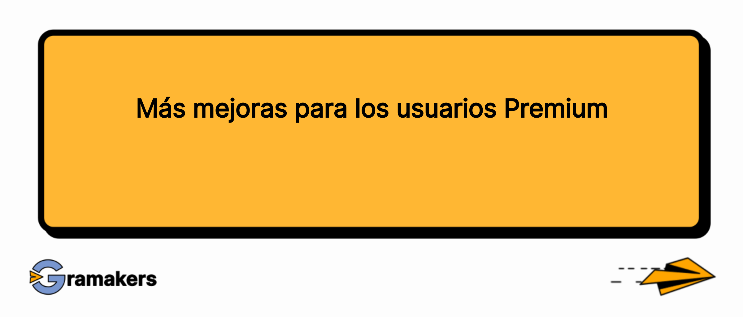 Más mejoras para los usuarios Premium