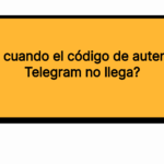 ¿Qué hacer cuando el código de autenticación de Telegram no llega?
