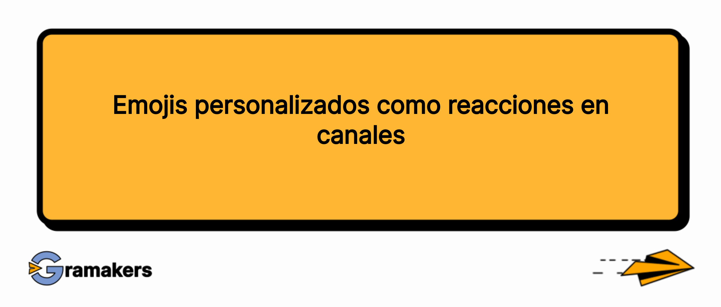 Emojis personalizados como reacciones en canales