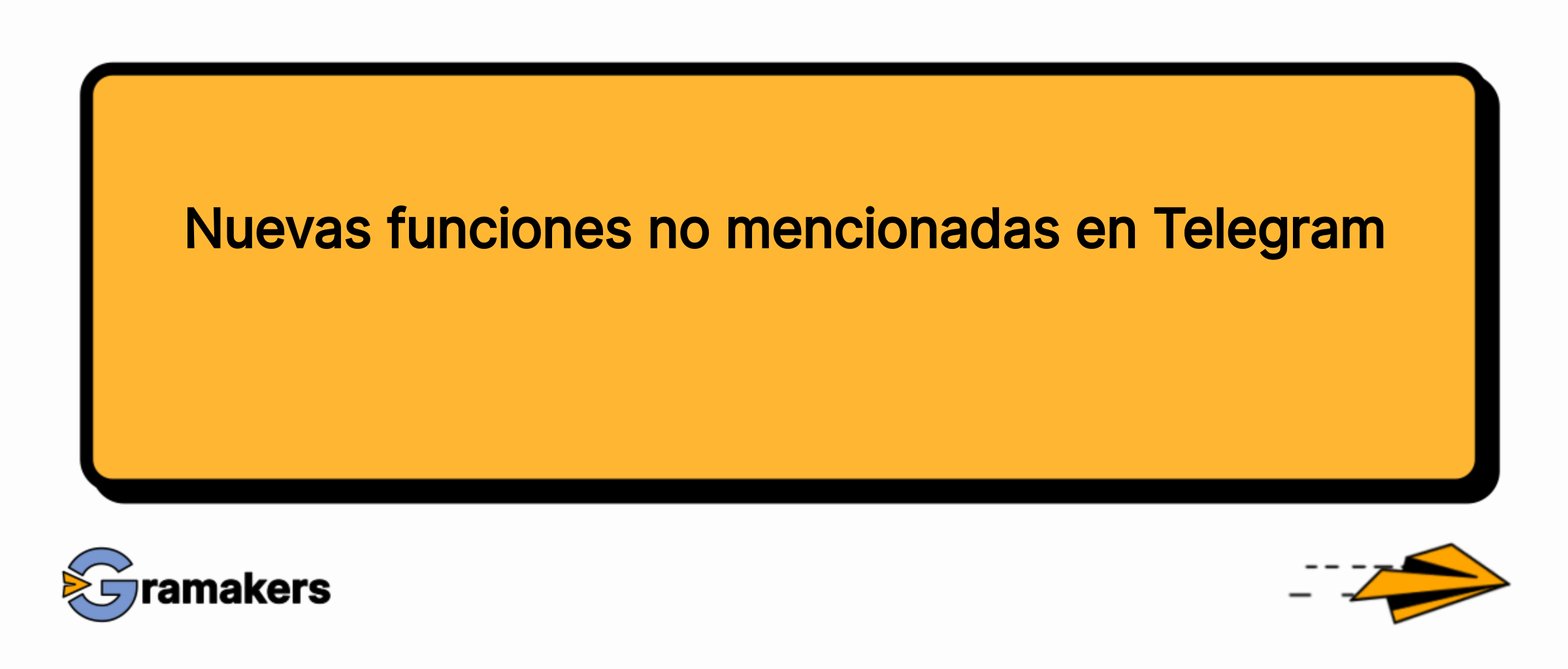Nuevas funciones no mencionadas en Telegram