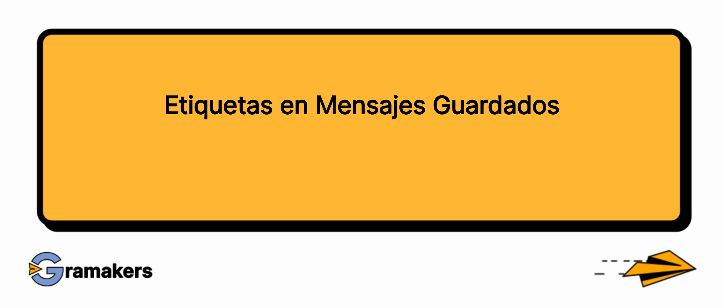 Etiquetas en Mensajes Guardados