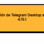 Actualización de Telegram Desktop a la versión 4.15.1