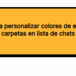 Opción para personalizar colores de etiquetas de carpetas en lista de chats