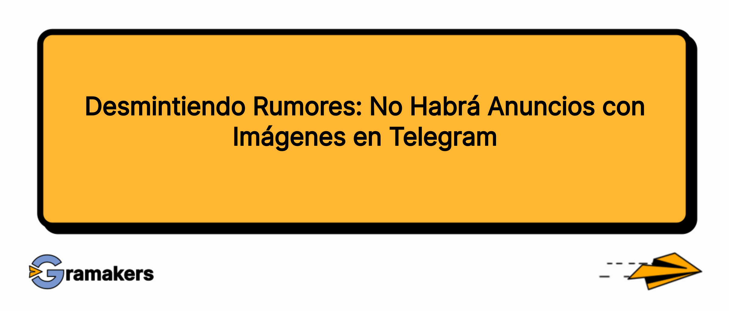 Desmintiendo Rumores: No Habrá Anuncios con Imágenes en Telegram