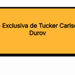Entrevista Exclusiva de Tucker Carlson a Pavel Durov