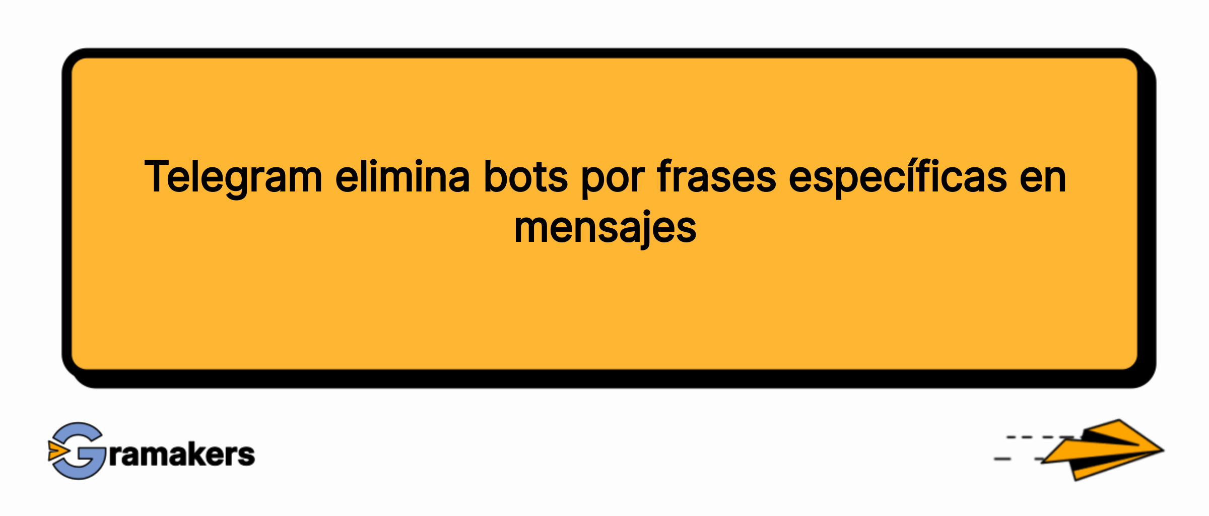 Telegram elimina bots por frases específicas en mensajes