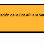 Actualización de la Bot API a la versión 7.6