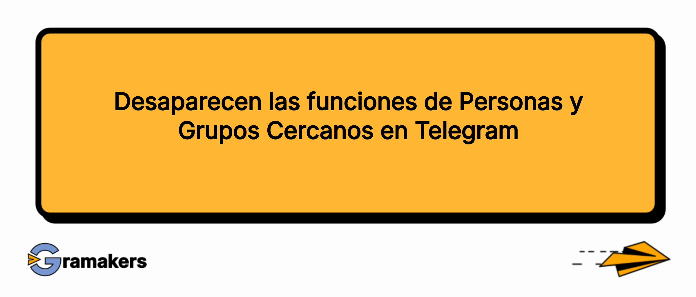 Desaparecen las funciones de Personas y Grupos Cercanos en Telegram