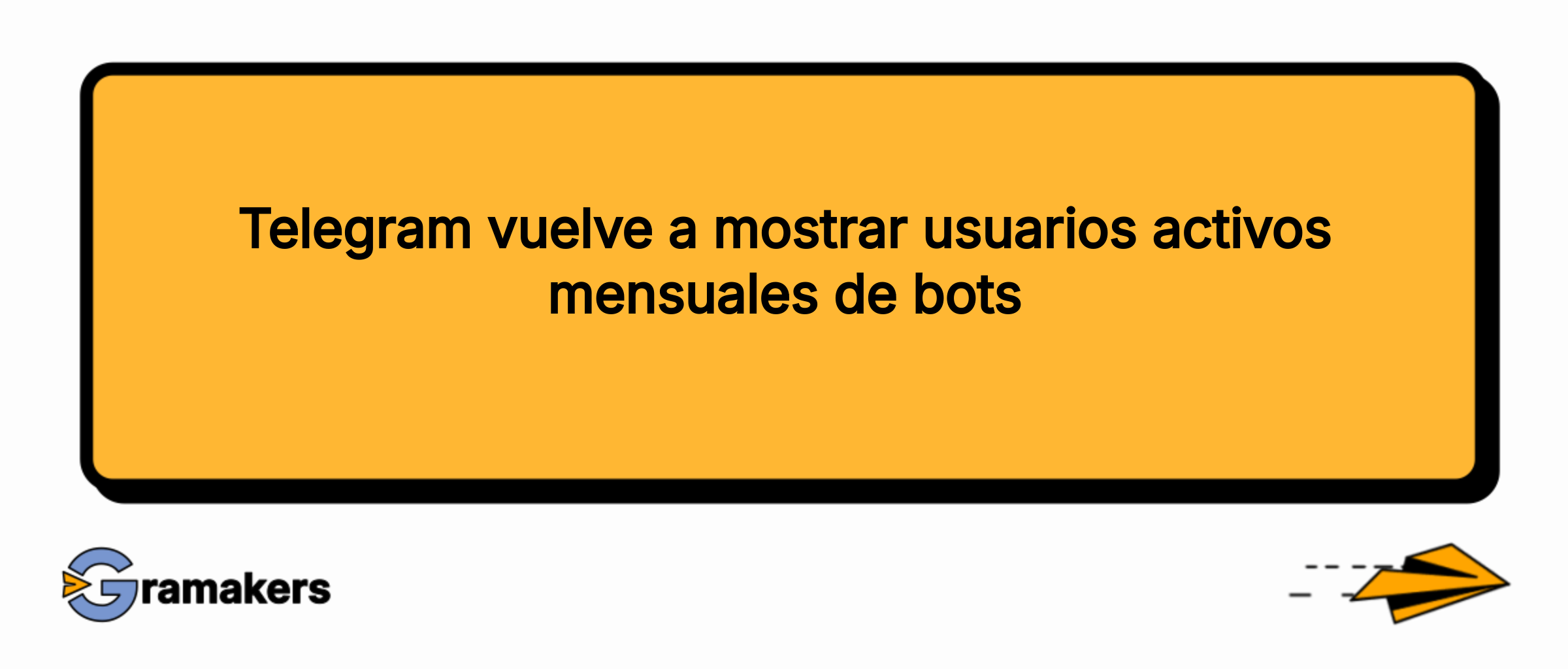 Telegram vuelve a mostrar usuarios activos mensuales de bots