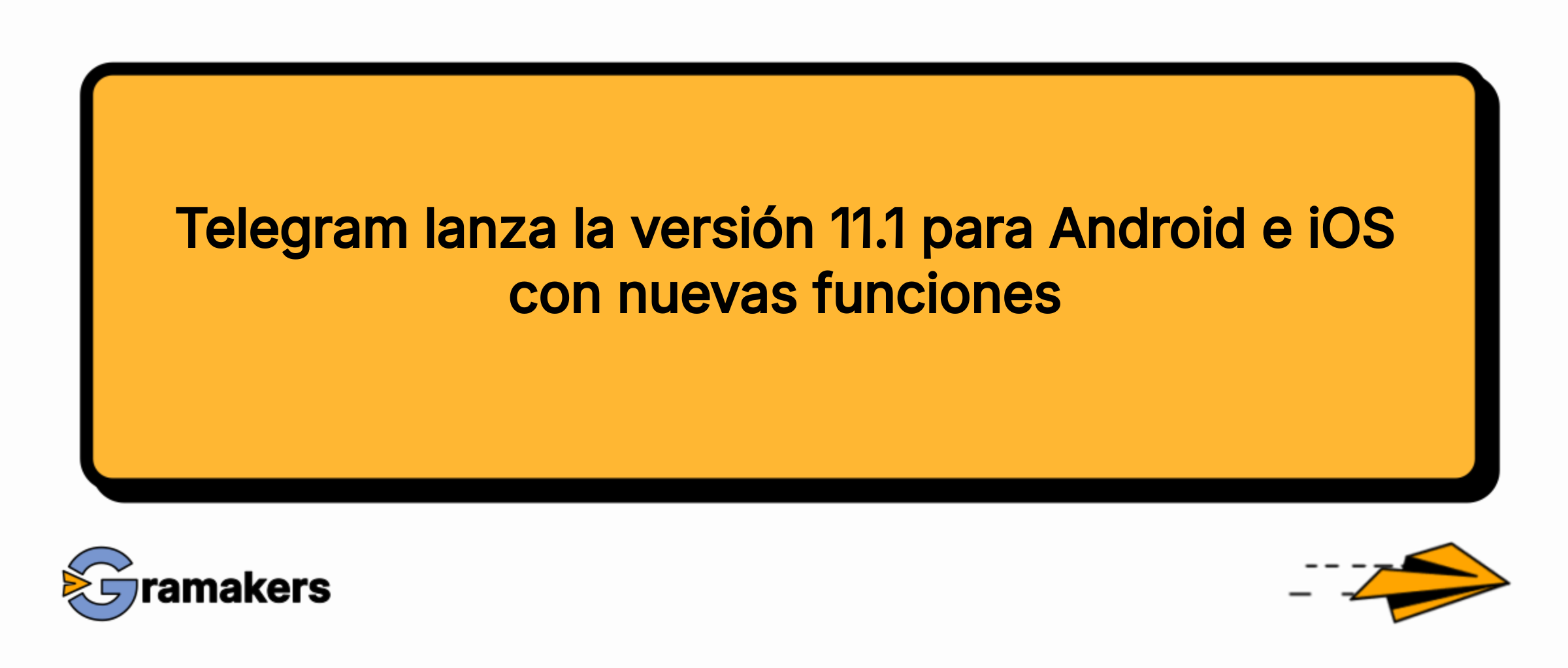 Telegram lanza la versión 11.1 para Android e iOS con nuevas funciones