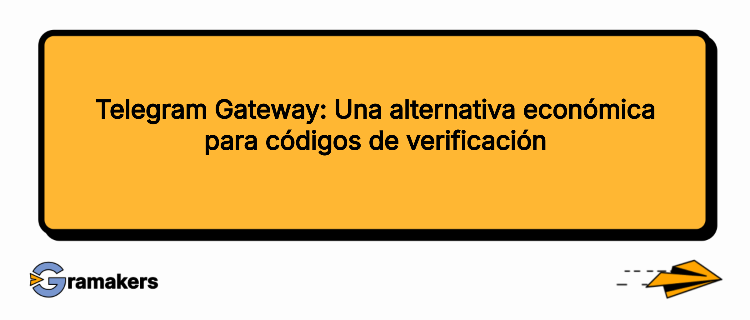 Telegram Gateway: Una alternativa económica para códigos de verificación